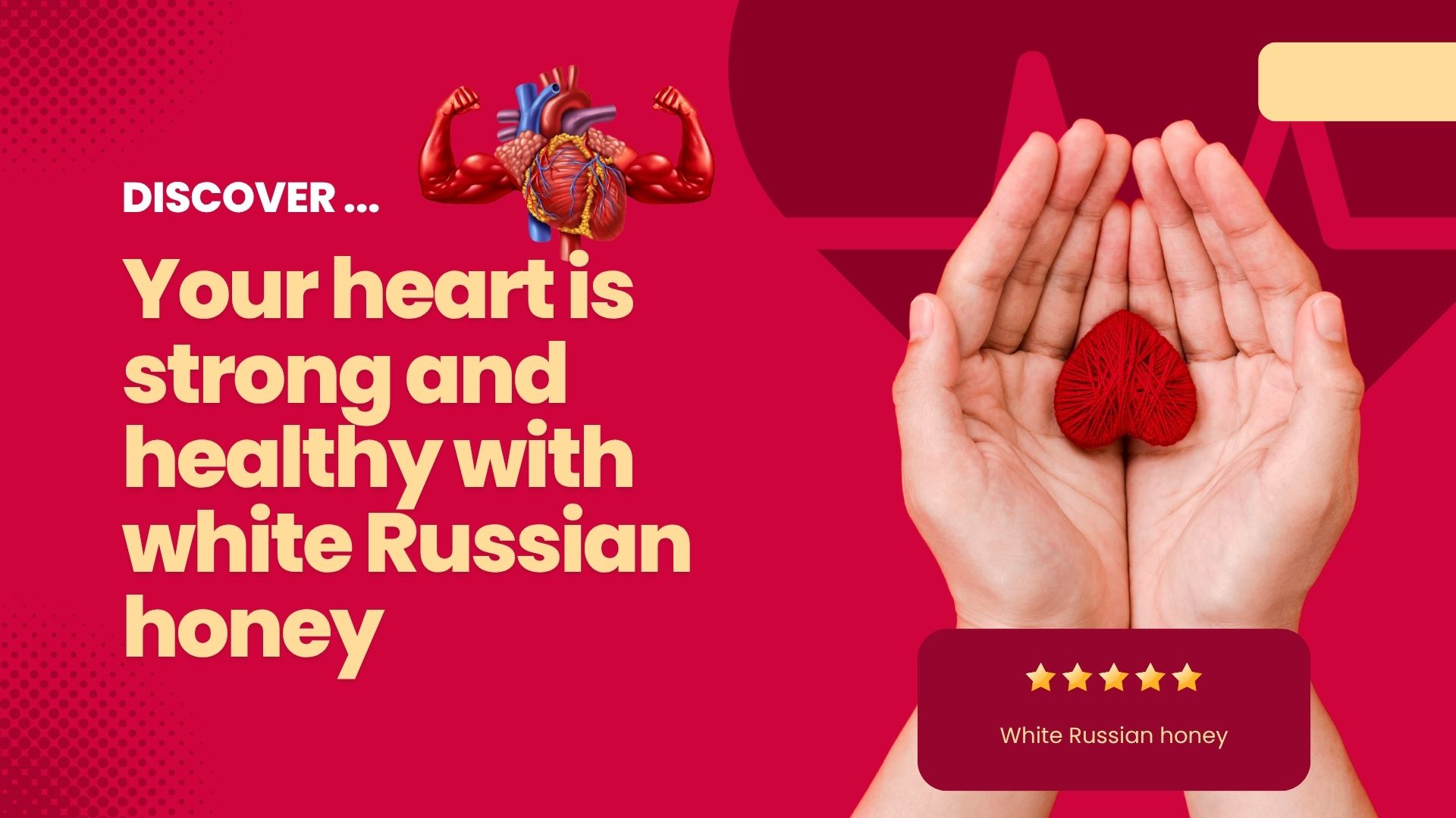 Creamy Russian Honey and Your Cardiovascular System : An Easy Path to Heart Health