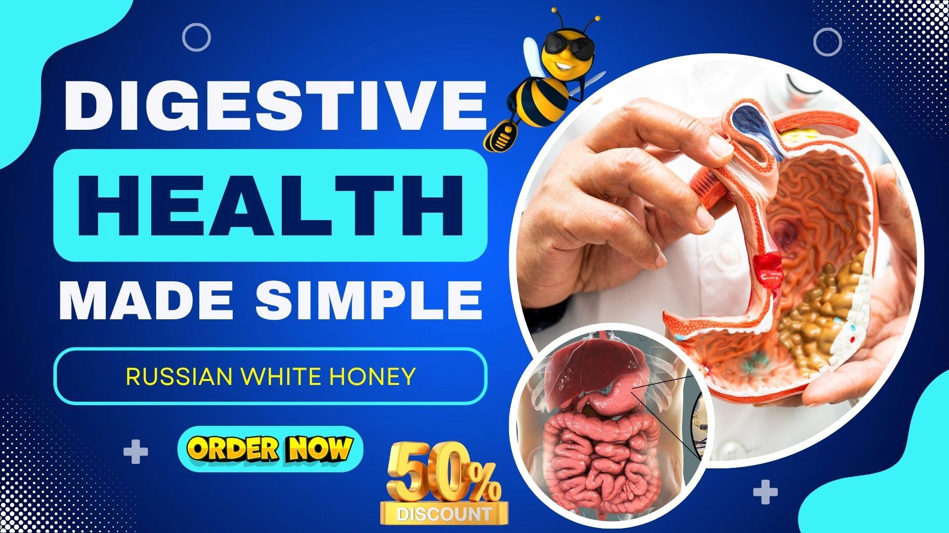 Russian Honey and the Digestive System : Soothing Comfort from Within